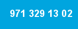 971 329 13 02